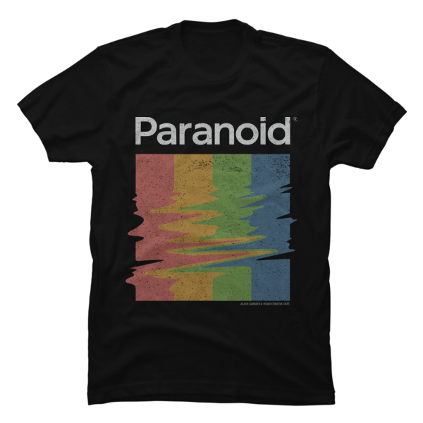 paranoid shirt